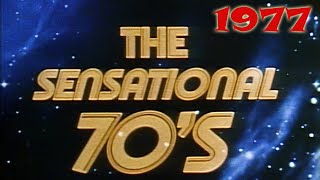 The Sensational 70s: 1977 (The Events of 1977)