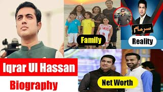 Iqrar ul Hassan Biography | Age | Education | Wifes | Son | Net Worth