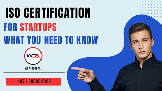 Why ISO Certification is Crucial for Startups | Choose WCA Global