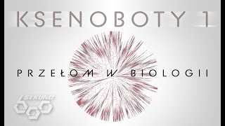 KSENOBOTY Cz.1 - REWOLUCJA W BIOLOGI: LEVIN LAB (600 Sekund)