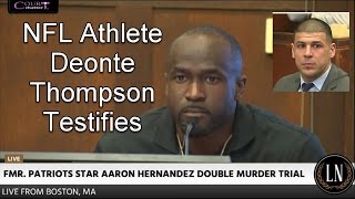 Aaron Hernandez Trial Day 17 Part 3 (NFL Athlete Deonte Thompson Testifies)