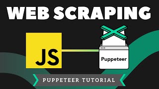 Web Scraping With Javascript (Puppeteer Tutorial)