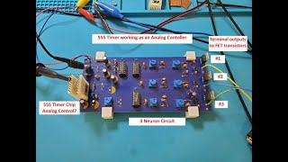 555 Timer working as an Analog Controller. 555 Timer puts Neurons to work. No 0 or 1s. How to do it