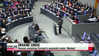 Russia violating Europe′s peaceful order: Merkel   메르켈 \