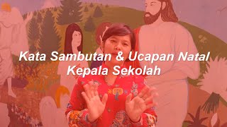 Kata Sambutan dan Ucapan Natal | Kepala Sekolah SKKK Padang