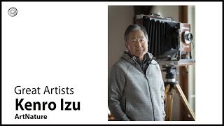 Kenro Izu | Great Artistr | Video by Mubarak Atmata | ArtNature