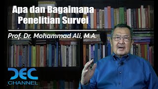 Apa dan Bagaimana Penelitian Survei