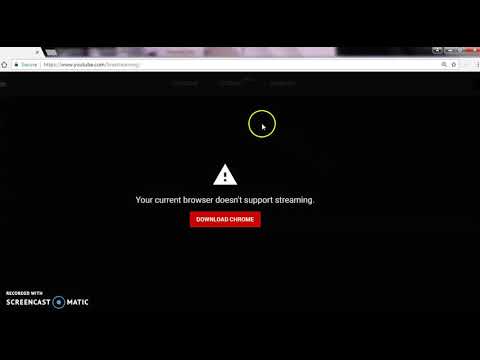 Youtube Broadcasting Your Current Browser Doesn T Support Streaming