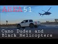 Area 51 - The Camo Dudes Did Not Like Us Camping By The Gates.