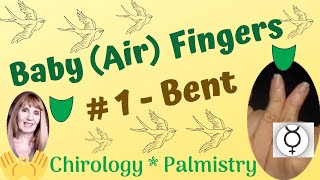 Baby Fingers - Bent - Chirology - Palm Reading