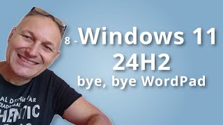 8 - Addio a WordPad dismesso con l'aggiornamento 24H2 di Windows 11 | AssMaggiolina