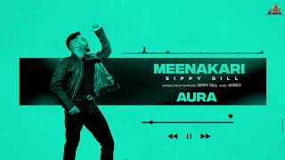 AURA (Full Album) Sippy Gill | Latest Punjabi Songs 2023 | Mxrci | Sudh Singh