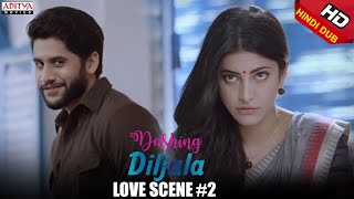 Dashing Diljala Scenes || Naga Chaitanya Shruti Hassan Love Scene#2 | Naga Chaitanya, Shruti Hassan