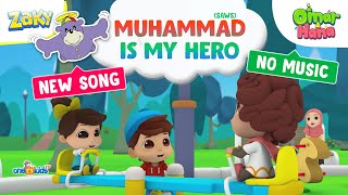 Song - The Prophet's My Hero | Omar, Hana & Zaky