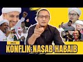 Eps 19 || Polemik Nasab Ba'lawi, Munculkan Intelektual Muda Islam, Mulai Guru Gembul sampai Gus Wafi