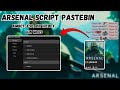 Roblox Arsenal Script Pastebin 2025 | Aimbot | ESP | KEYLESS