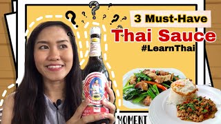 3 Must-Have Thai Sauces For Your Kitchen | Make Your Dish Yummy!