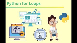 Lesson 17: Python For Loops