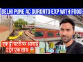 *Ek Track per 2 trains aagai* 😱 Delhi Pune AC Duronto Exp journey with Food