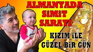 Almanya'da Simit Sarayi. KIZIM iLE GÜZEL BiR GÜN