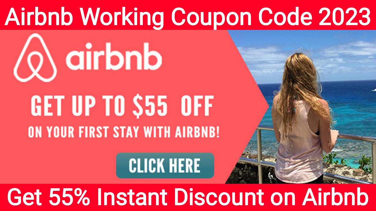 Tested Airbnb Coupon Code 2023 | Get 55% Off On Airbnb Discount Code ...