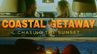 Coastal Getaway: Chasing the Sunset | CINEMATIC TRAVEL FILM