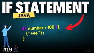 If statement in Java Explained with Example | Chapter-19| Java Tutorial For Beginners