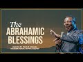 THE ABRAHAMIC BLESSINGS International | With Apostle Dr. Paul M. Gitwaza