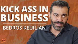 How to Kick Ass in Business and Life with Bedros Keuilian and Lewis Howes