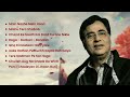 jagjit singh ghazals encore main nashe mein hoon sad ghazals non stop ghazals