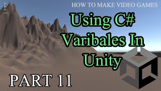 Using (Float,Int,String) Variables In Unity