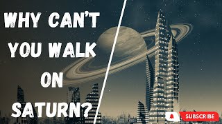 Why Can’t You Walk On Saturn? | #science #education #whatif | Think Unlimited
