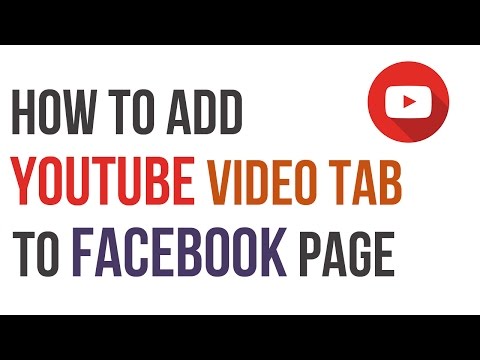 How to Add Youtube Video Tab to Your Facebook Page How to Add Youtube Video Tab to Your Facebook Page