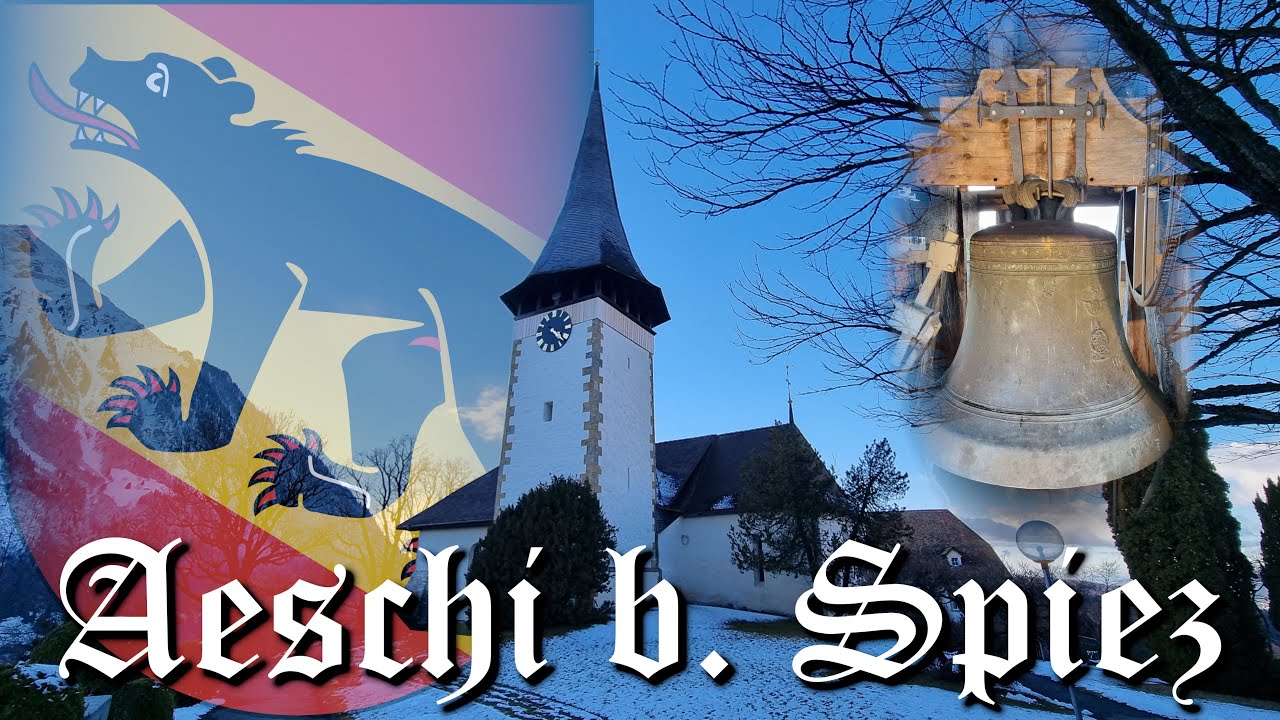 Aeschi B. Spiez (CH - BE) Glocken Der Ref. Kirche St. Peter - YouTube