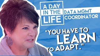 A Day in the Life: Data Management Coordinator