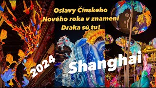 Čínsky Nový Rok v znamení DRAKA 2024 | ako ma ľudia skoro udupali..| intrák life #Shanghai vlog