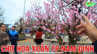 CHỢ HOA XUÂN 2025 NAM ĐỊNH TẠI KHÁCH SẠN NAM CƯỜNG | DN90 TV.