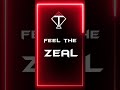 #FeelTheZeal