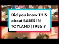 Did you know THIS about BABES IN TOYLAND (1986)?