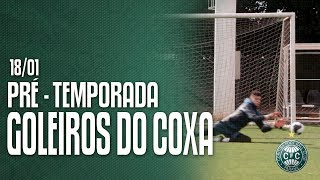 Pré-temporada 2018 - 18/01 - Goleiros do Coxa