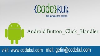 Android Tutorial 2019 - Android Button Click Handlers