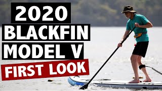 BLACKFIN Model V SUP: A Review of What's New (2020)