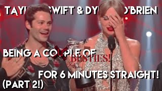 Taylor Swift & Dylan O’Brien Being a Couple of Besties For 6 Minutes Straight! (Part 2!)