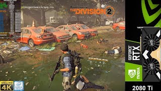 The Division 2 Beta 4K Max Settings | RTX 2080 Ti | i9 9900K 5GHz