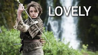 Arya Stark | Lovely ( Game Of Thrones Tribute )