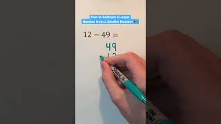 Subtracting Larger Numbers from Smaller Numbers #Shorts #math #maths #mathematics #lesson #howto