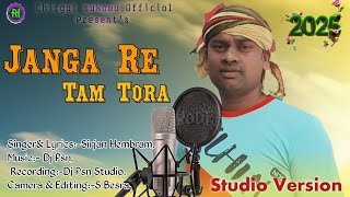 A NEW SANTALI TRADITIONAL SONG 2025#SRIJANHEMBRAM/ #JANGARETAMTORA