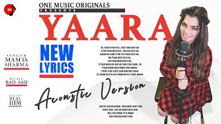 Yaara | Acoustic Version | Mamta Sharma  | Bad-Ash | Hindi Song 2020