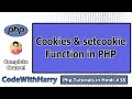 Setting Cookies & $_COOKIE super global in PHP in Hindi | PHP Tutorial #38