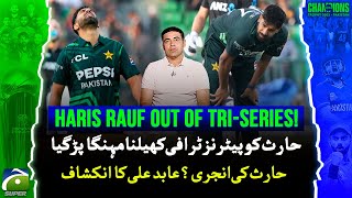 Haris Rauf out of Tri-series! - Haris' injury? Abid Ali reveals - Score - Geo News